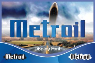 Metroil: A Bold Display Font for Web Design