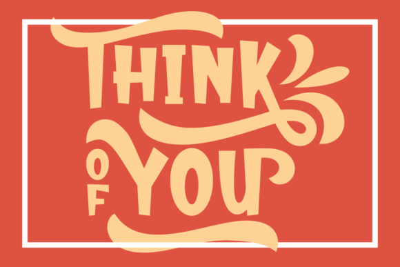 Think of You: A Display Font for Memorable Branding